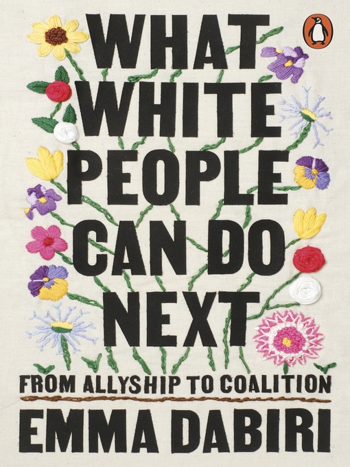 Title details for What White People Can Do Next by Emma Dabiri - Available
